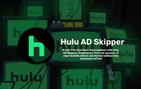 Hulu AD Skipper - Hulu AdBlock