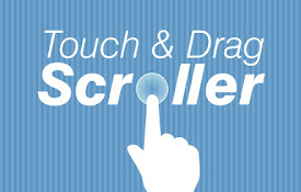 Touch &amp; Drag Scroller