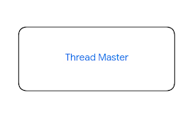 Thread Master