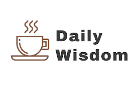 Daily Wisdom