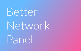 Better Network Panel