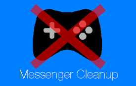 Messenger Clean Up