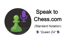 Speak to Chess.com (Standard Notation)