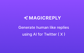 MagicReply - AI Replies for Twitter