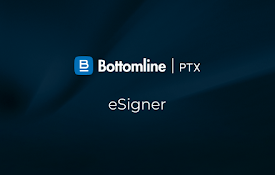 Bottomline PTX eSigner