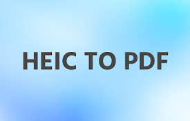 HEIC转PDF