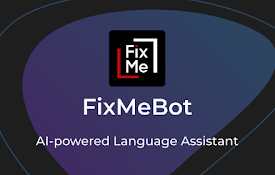 FixMeBot - AI Writing Assistant and Language Tool