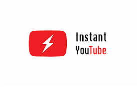Instant YouTube