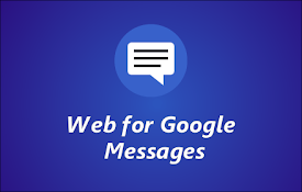 Web for Google Messages