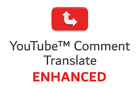 YouTube™ Comment Translate Enhanced