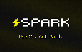 Spark for X — Use Twitter. Get Paid.