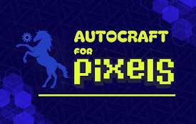 AutoCraft - Pixels crafting bot