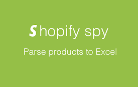 Shopify Scraper &amp; Parser - Shopify Spy