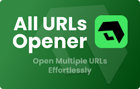 All URLs Opener: Open Multiple URLs Effortlessly