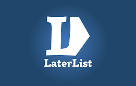 LaterList