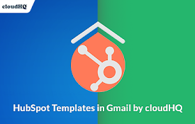 HubSpot Templates for Gmail™ by cloudHQ