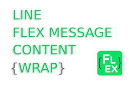 Line Flex Content Wrap