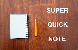 Super Quick Note