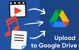 Google 云端硬盘上传