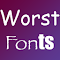 Worst Fonts