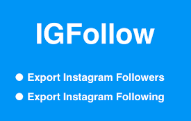 IGFollow - Follower Export Tool