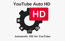 YouTube自动高清 - YouTube自动HD