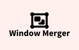 Window Merger
