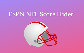 ESPN NFL Score Hider