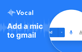 Vocal: Send voice notes in Gmail