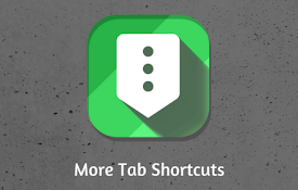 More Tab Shortcuts