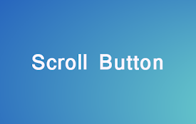 Scroll Button