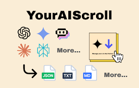 YourAIScroll - AI Chat History Exporter