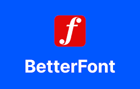 BetterFont