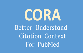 CORA: Understand PubMed Citation Contexts