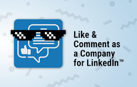 Like &amp; Comment as a Company for LinkedIn™