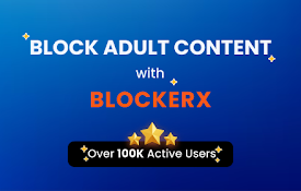色情/成人网站拦截器，拦截网站 - BlockerX