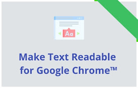 使文字对于Google Chrome™可读