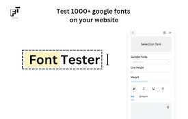 Font Tester - Preview 1000+ fonts on any webpage
