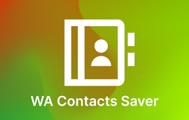 WAContactSaver - 导出 WhatsApp 联系人工具
