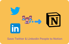 Save Twitter&amp;Linkedin People to Notion CRM