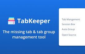 TabKeeper - Manages Tabs and Tab Groups