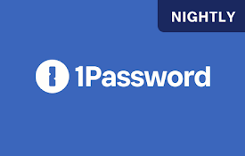 1Password Nightly - 密码管理器
