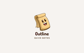 Outline: quick notes