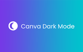 Canva Dark Mode