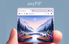 anyPiP - Picture-in-Picture anything