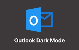 Outlook 黑暗模式 | Outlook Dark Mode