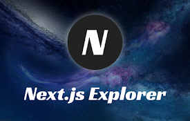 Next.js Explorer - NextJS App &amp; Pages Router