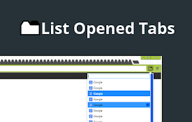List Opened Tabs