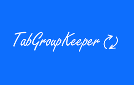 Tab Group Keeper
