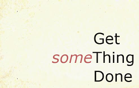 Get Something Done